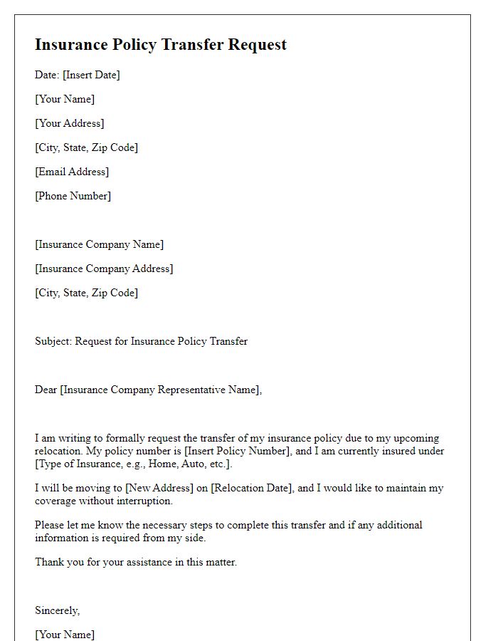 Letter template of insurance policy transfer request for relocation