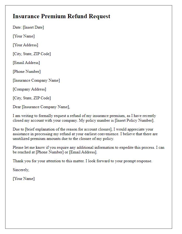 Letter template of insurance premium refund request for account closure.