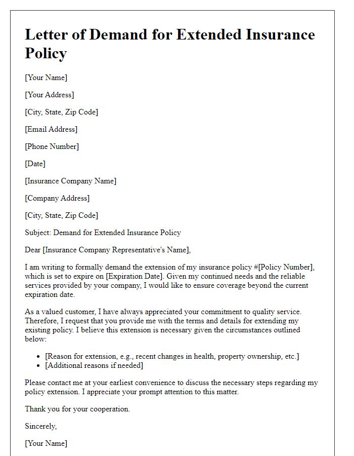 Letter template of demand for extended insurance policy