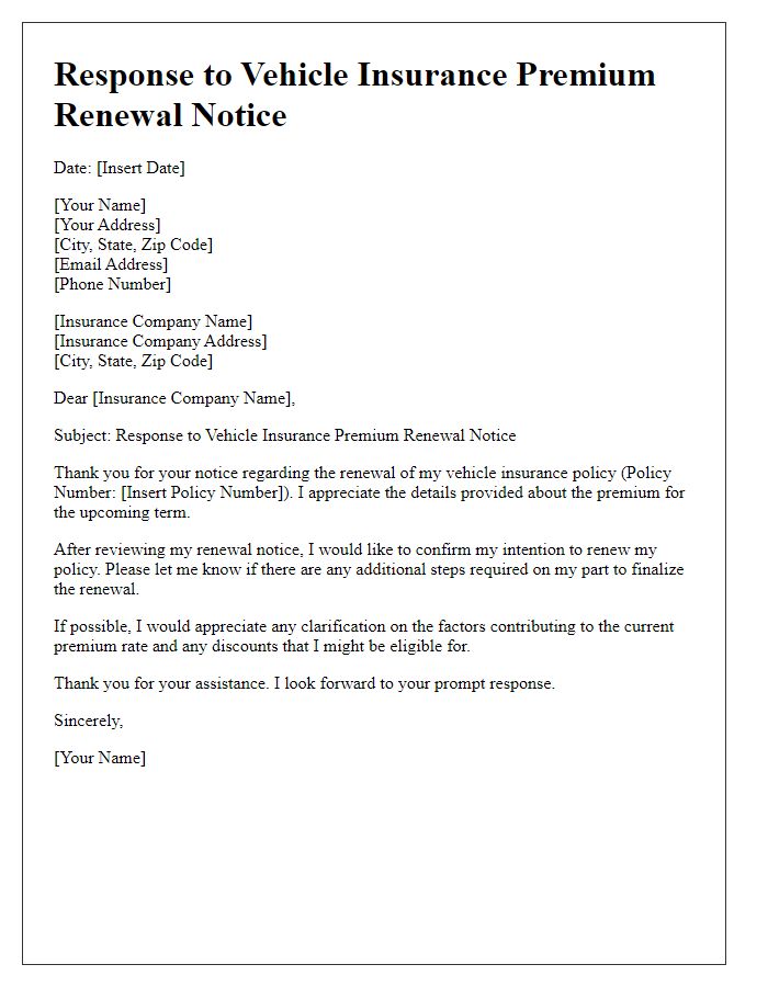 Letter template of response to vehicle insurance premium renewal notice