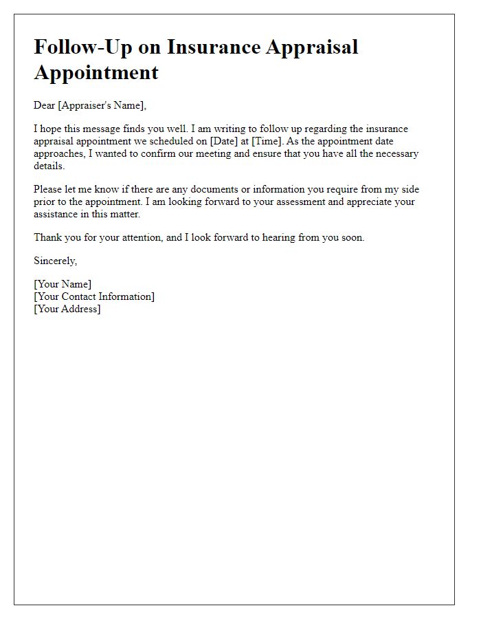 Letter template of follow-up on insurance appraisal appointment