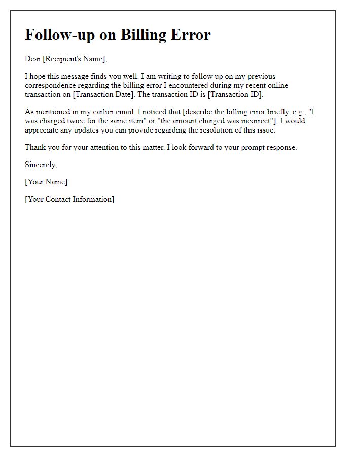 Letter template of billing error follow-up for online transactions.