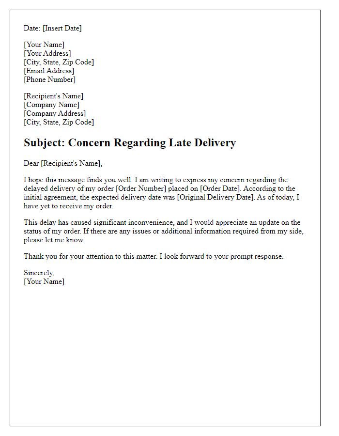 Letter template of concern regarding late delivery.