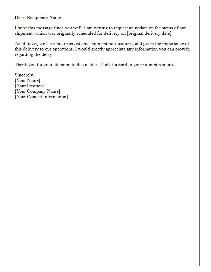 Letter template of request for update on delayed shipment.