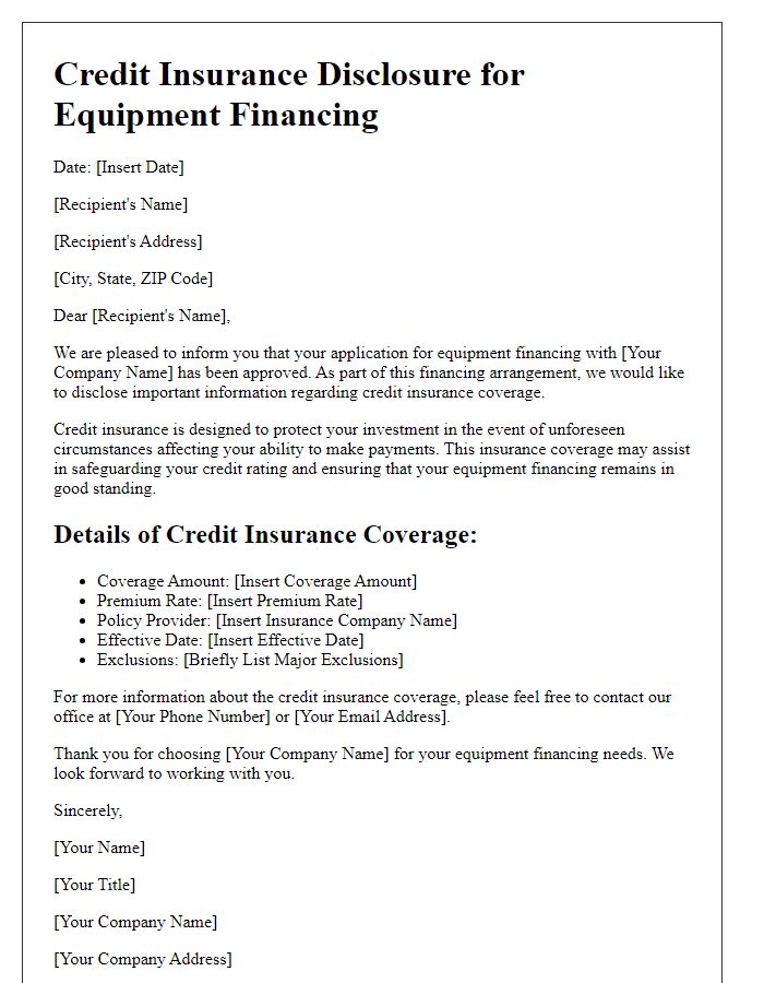 Letter template of credit insurance disclosure for equipment financing.