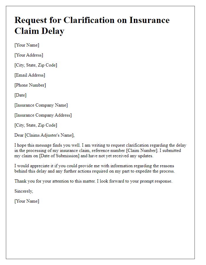 Letter template of request for clarification on insurance claim delay reasons