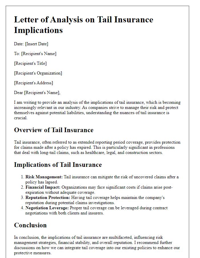 Letter template of analysis on tail insurance implications