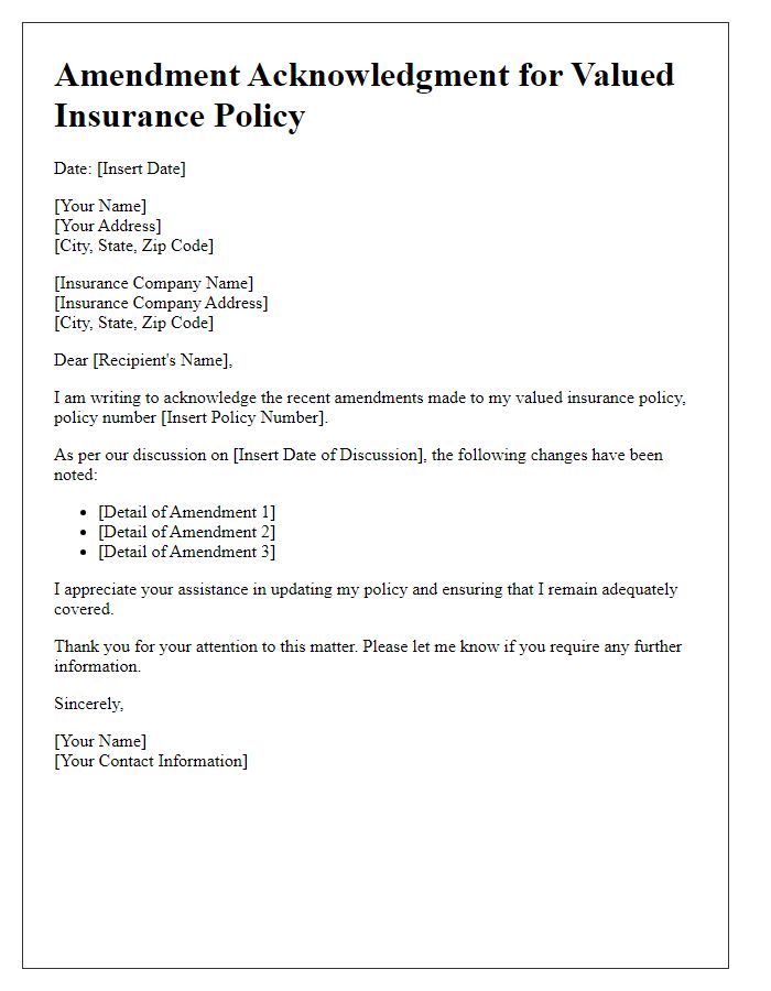 Letter template of amendment acknowledgment for valued insurance policy