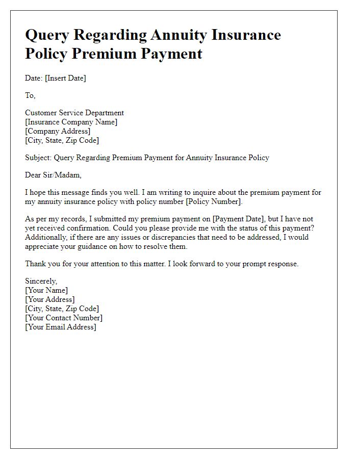 Letter template of annuity insurance policy premium payment query