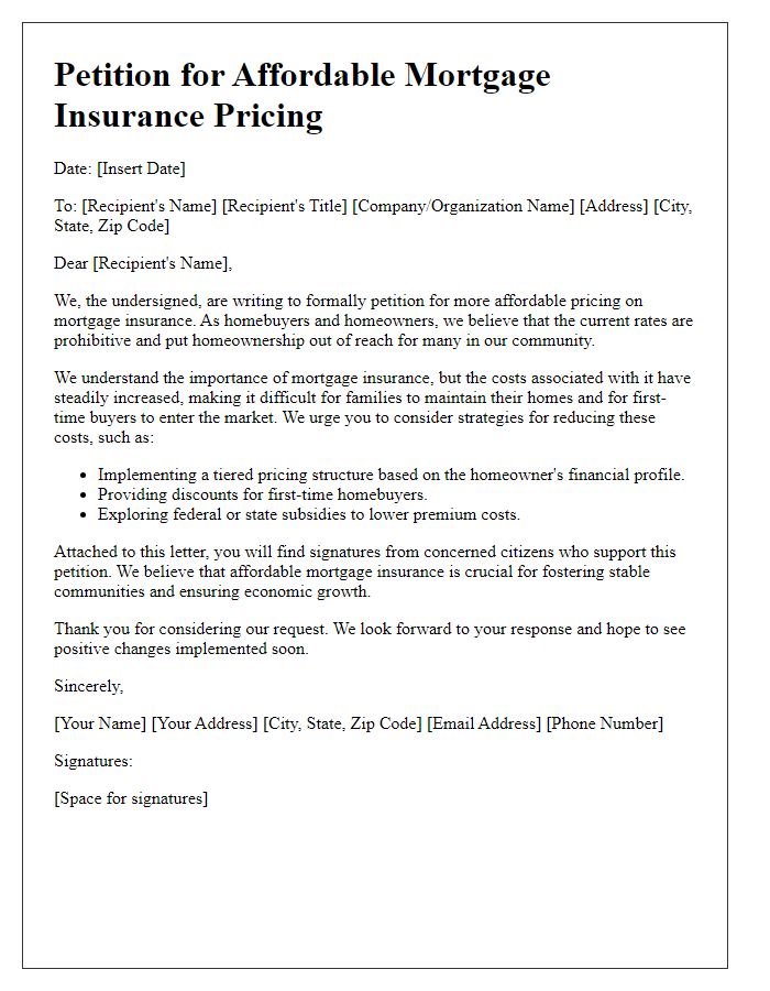 Letter template of petition for affordable mortgage insurance pricing