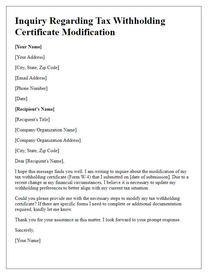 Letter template of inquiry regarding tax withholding certificate modification