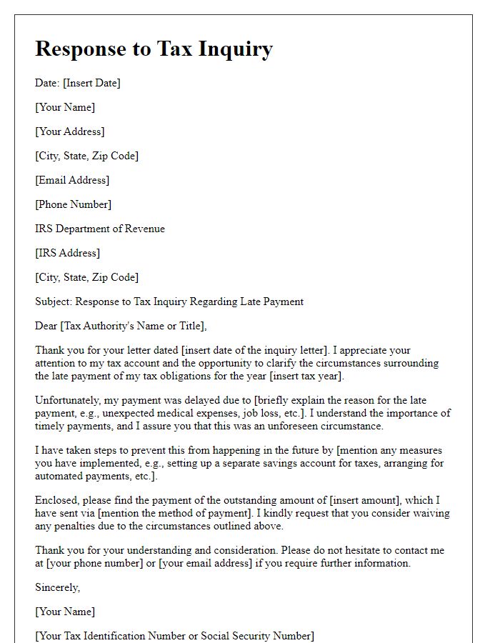 Letter template of response to tax inquiry letter involving late payment explanations