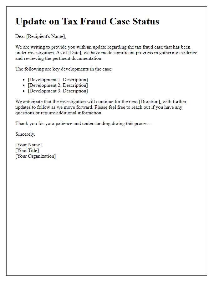 Letter template of update on tax fraud case status.