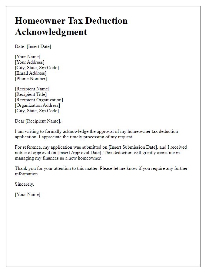 Letter template of acknowledgment for new homeowner tax deduction approval