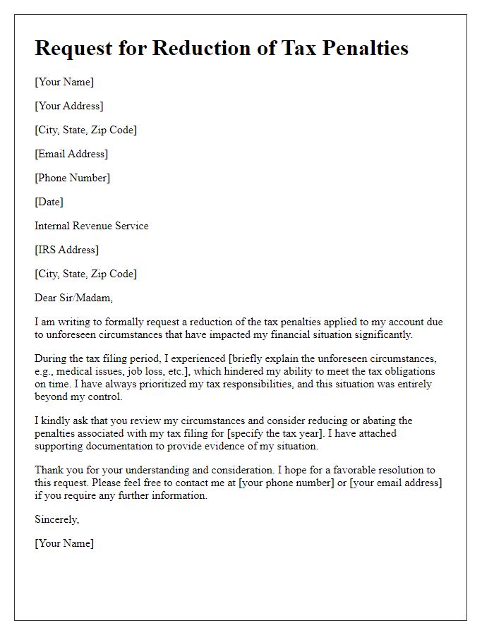 Letter template of request for tax penalties reduction due to unforeseen circumstances.