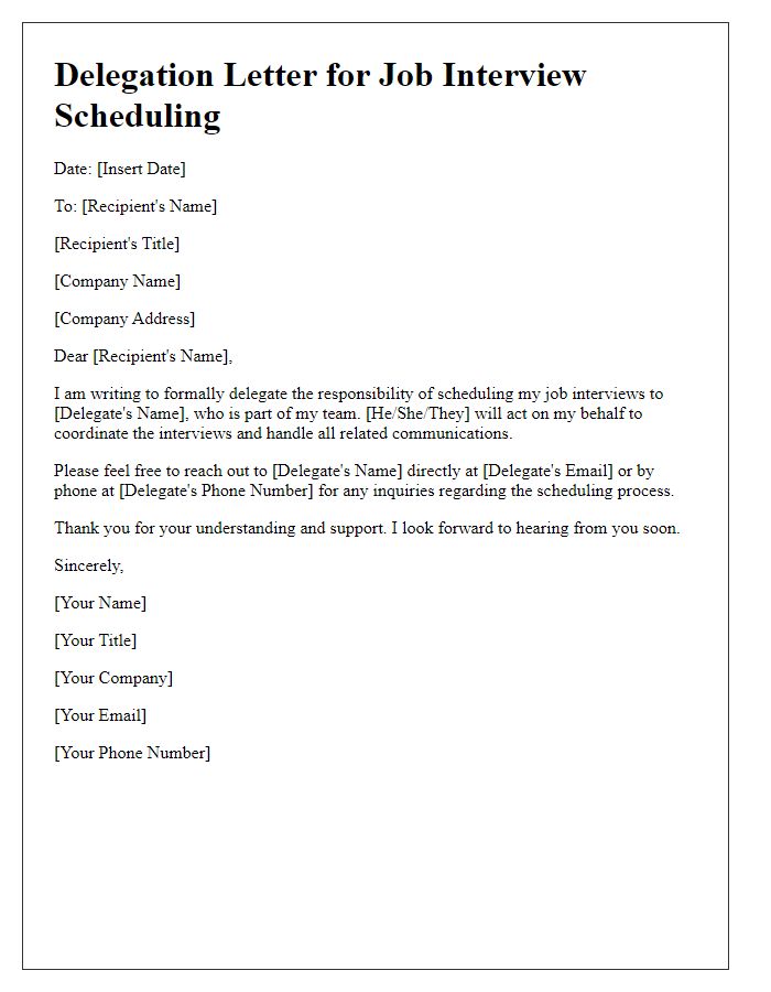 Letter template of delegation for job interview scheduling