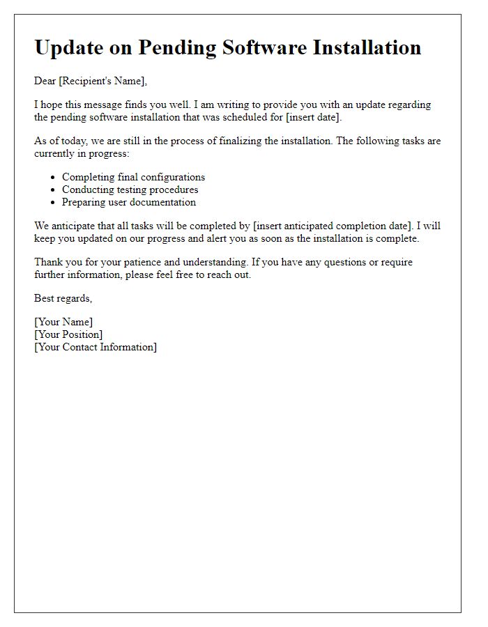 Letter template of update on pending software installation