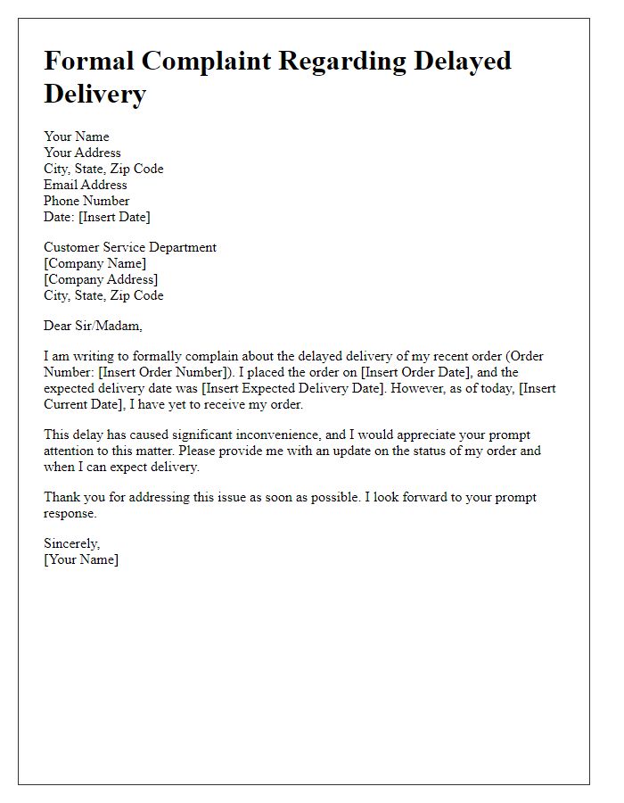 Letter template of formal complaint regarding delayed delivery