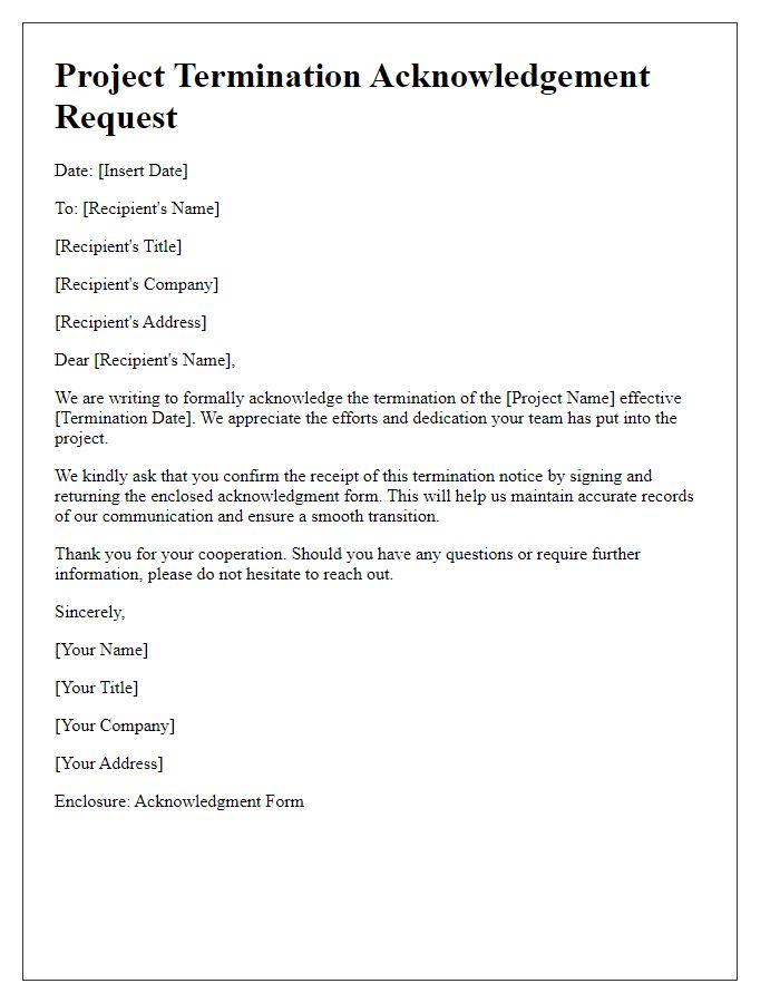 Letter template of project termination acknowledgement request from recipients.