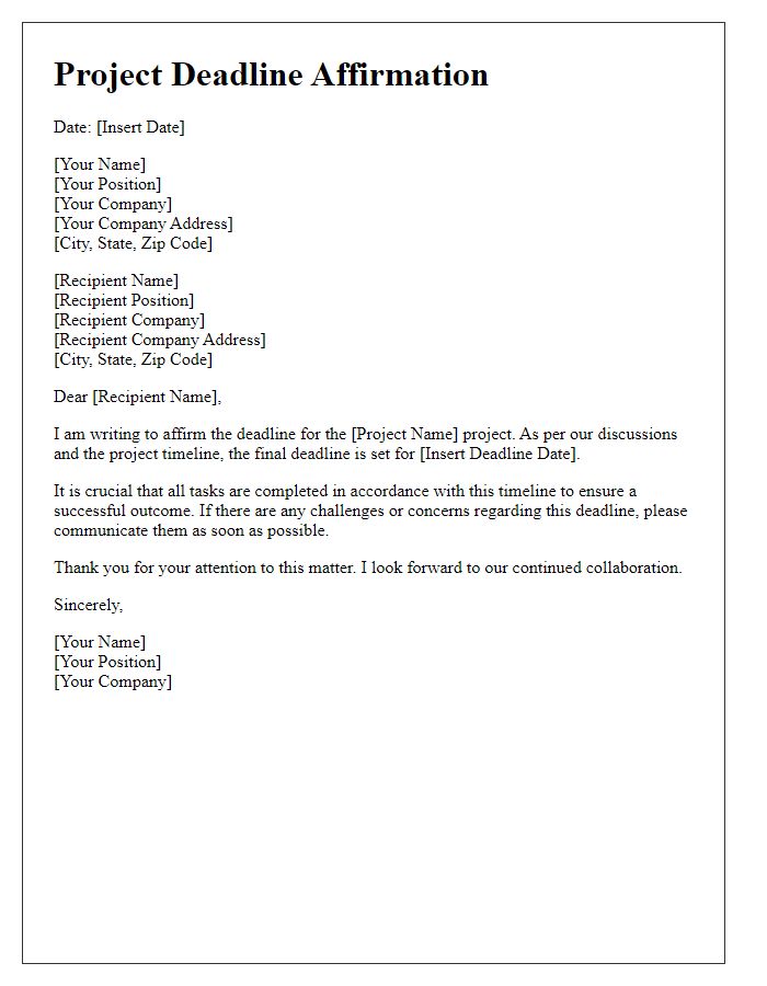 Letter template of project deadline affirmation