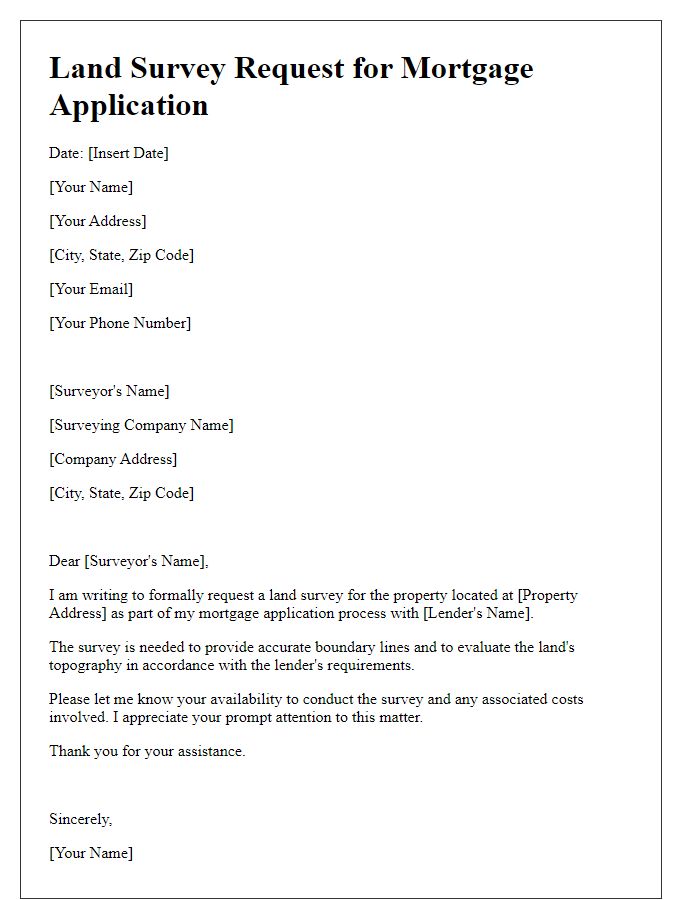 Letter template of land survey request for mortgage application.