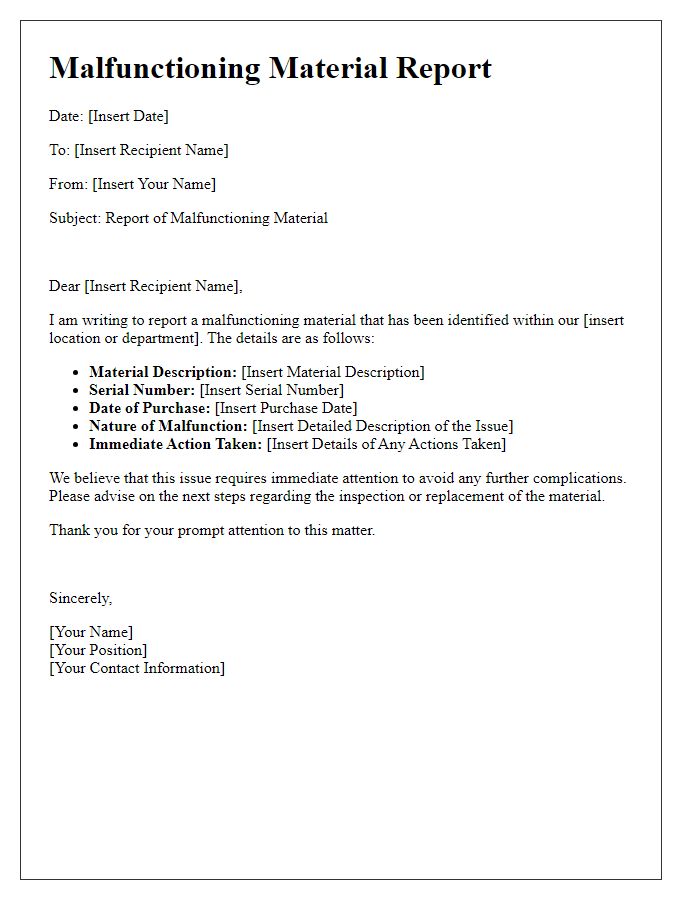 Letter template of Malfunctioning Material Report