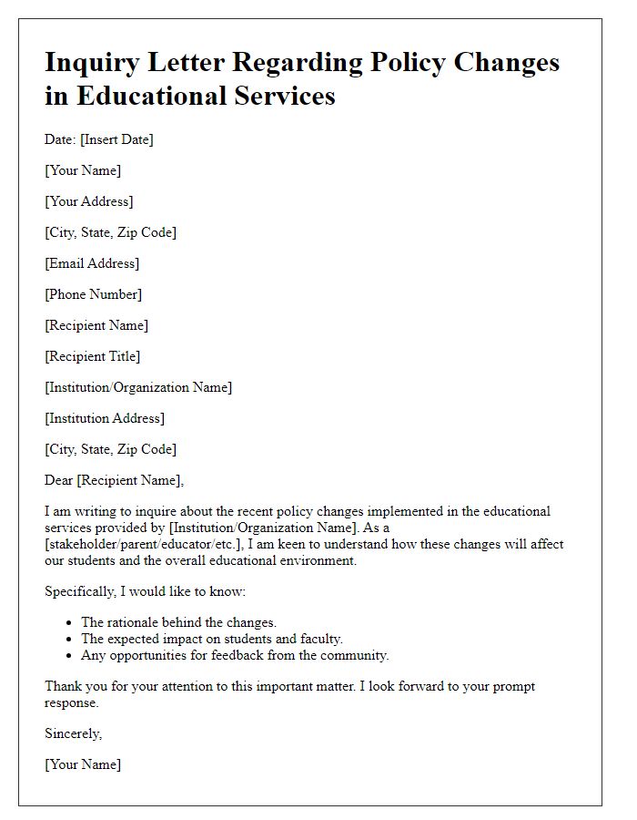 Letter template of inquiry about policy changes in educational services