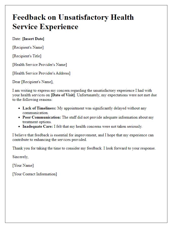 Letter template of feedback on unsatisfactory health service experience.