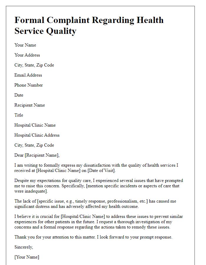 Letter template of formal complaint regarding health service quality.