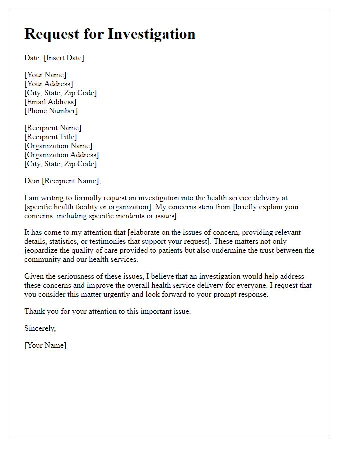 Letter template of request for investigation into health service delivery.