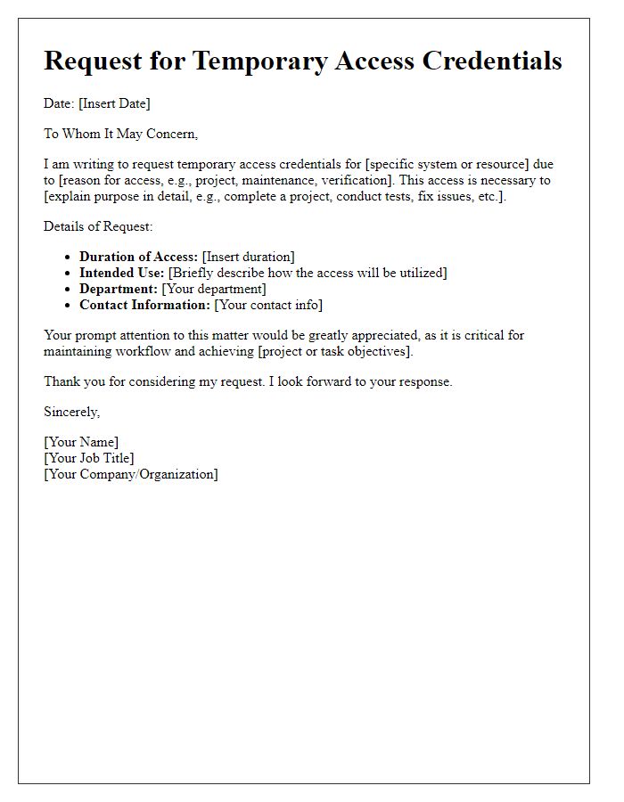 Letter template of justification for needing temporary access credentials