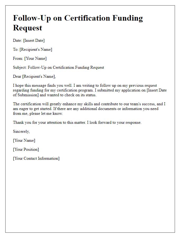 Letter template of follow-up on certification funding request