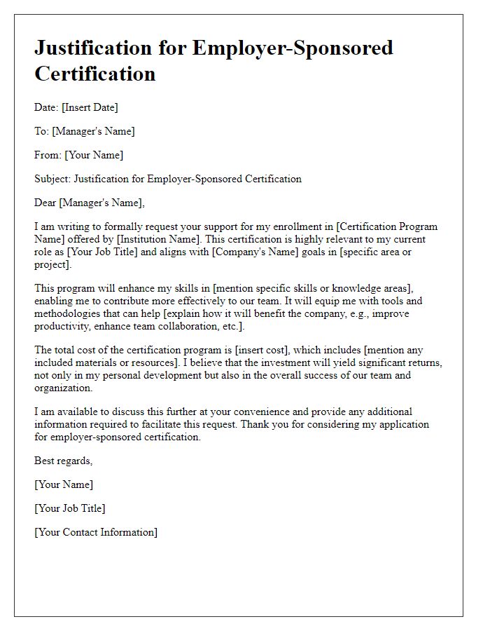 Letter template of justification for employer-sponsored certification