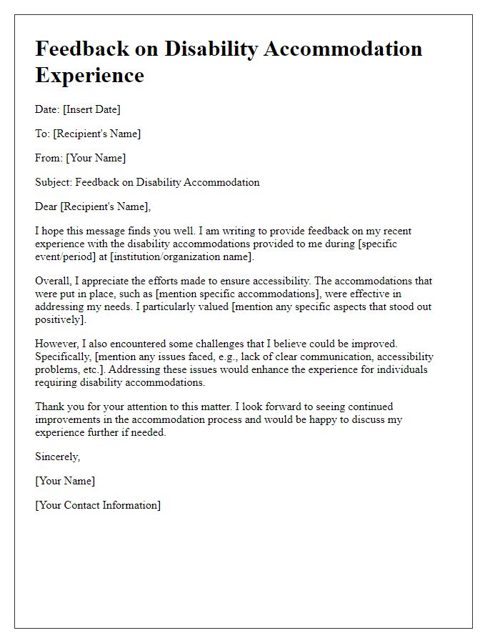 Letter template of feedback on disability accommodation experience.