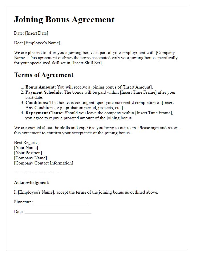 Letter template of joining bonus agreement for specialized skill sets.