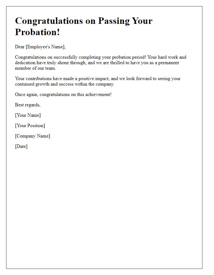 Letter template of congratulations on passing probation