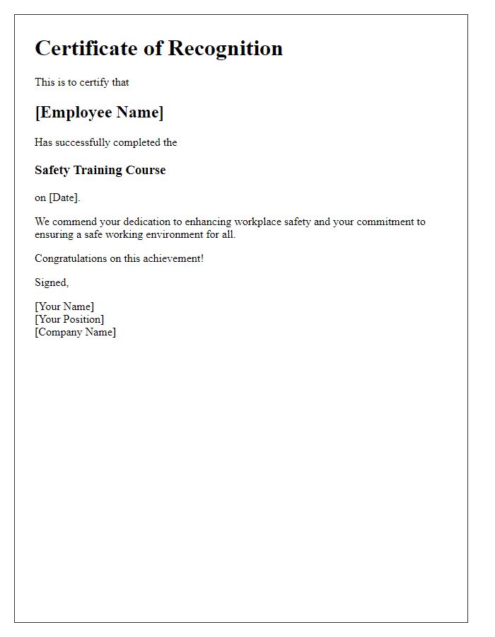 Letter template of recognition for finishing safety training course.