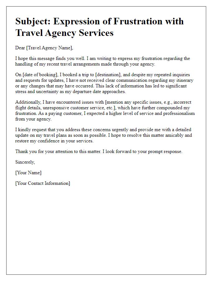 Letter template of expression of frustration with travel agency handling.