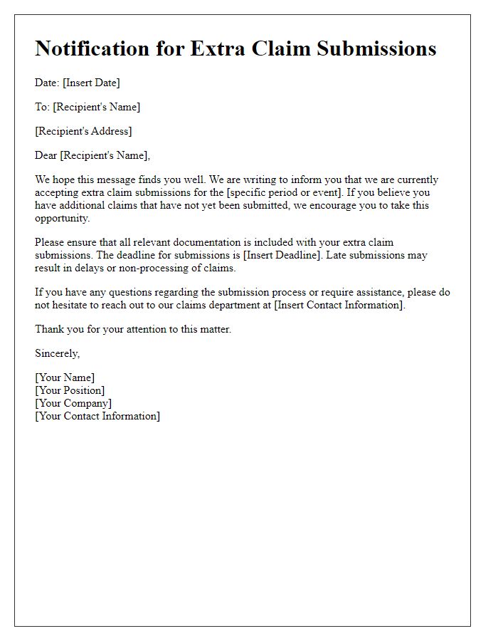 Letter template of notification for extra claim submissions