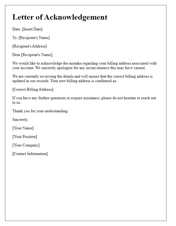 Letter template of acknowledgement of billing address mistake