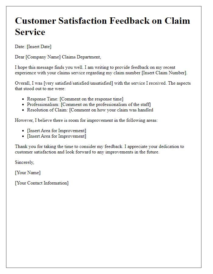 Letter template of customer satisfaction feedback on claim service.