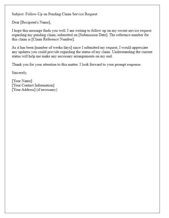 Letter template of follow-up on a pending claim service request.