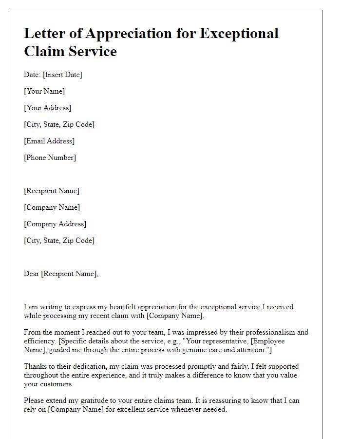 Letter template of positive feedback for exceptional claim service.