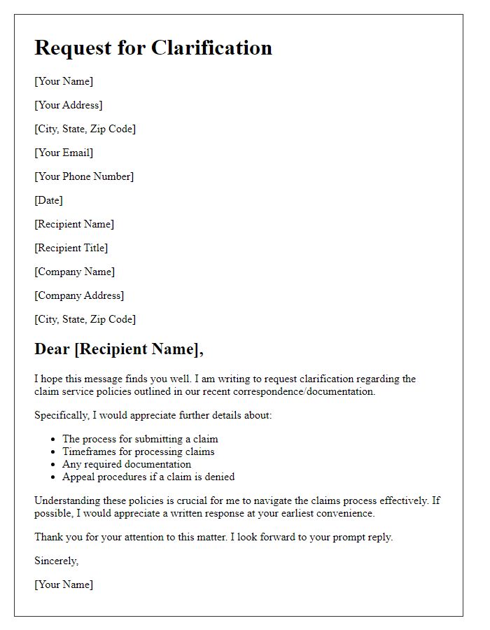 Letter template of request for clarification on claim service policies.