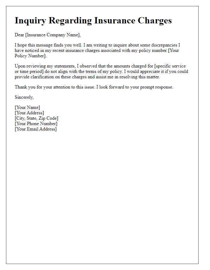 Letter template of inquiry about discrepancies in insurance charges