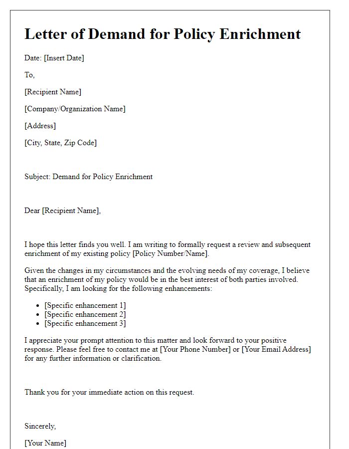 Letter template of demand for policy enrichment