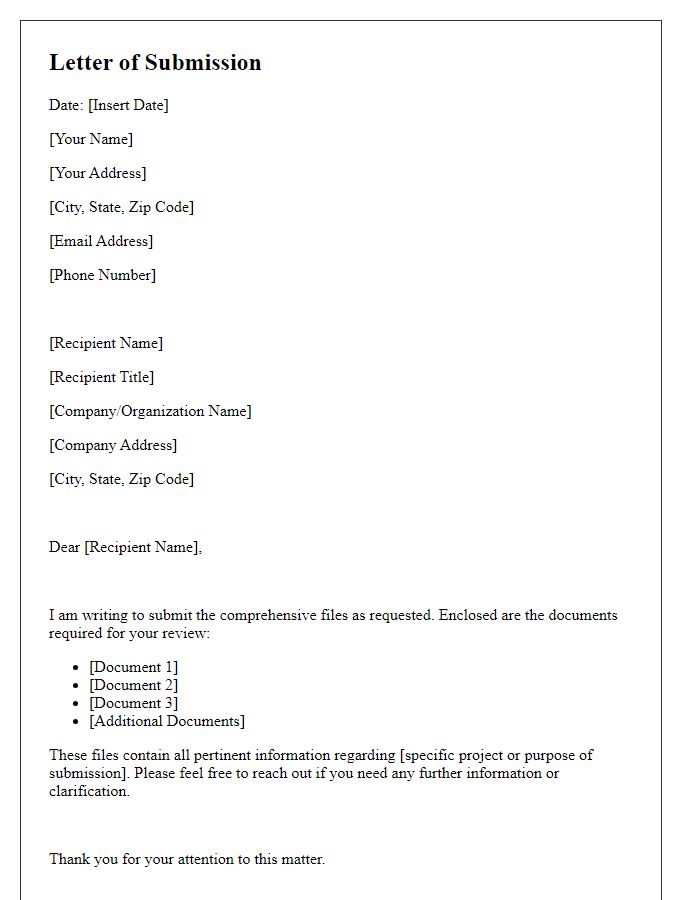 Letter template of comprehensive files submission