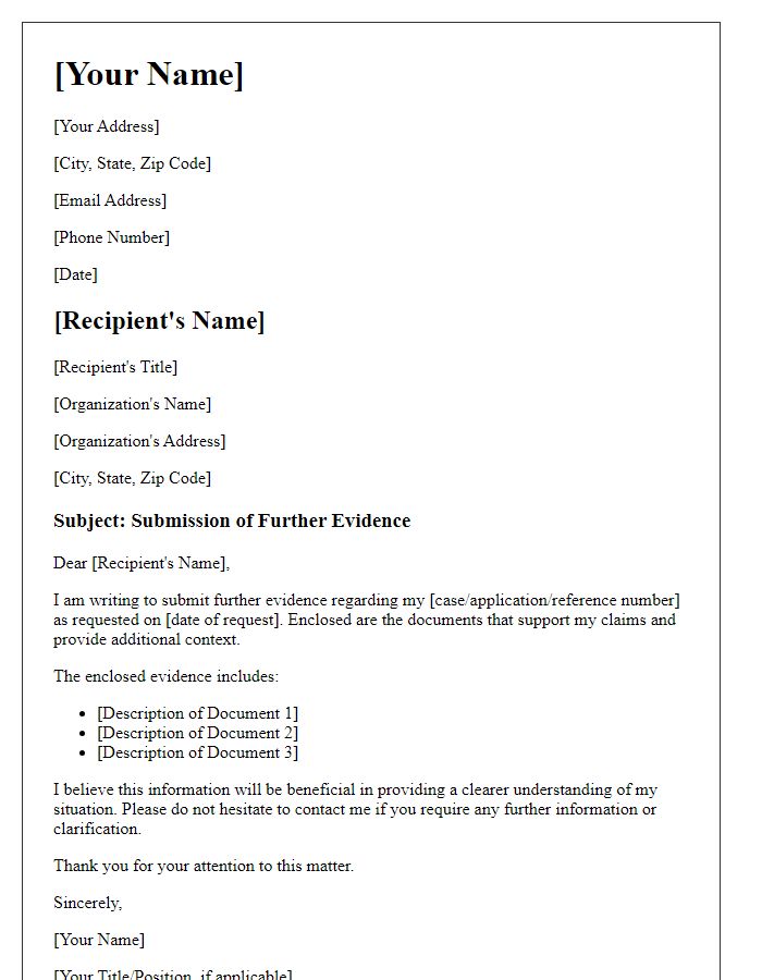 Letter template of further evidence submission