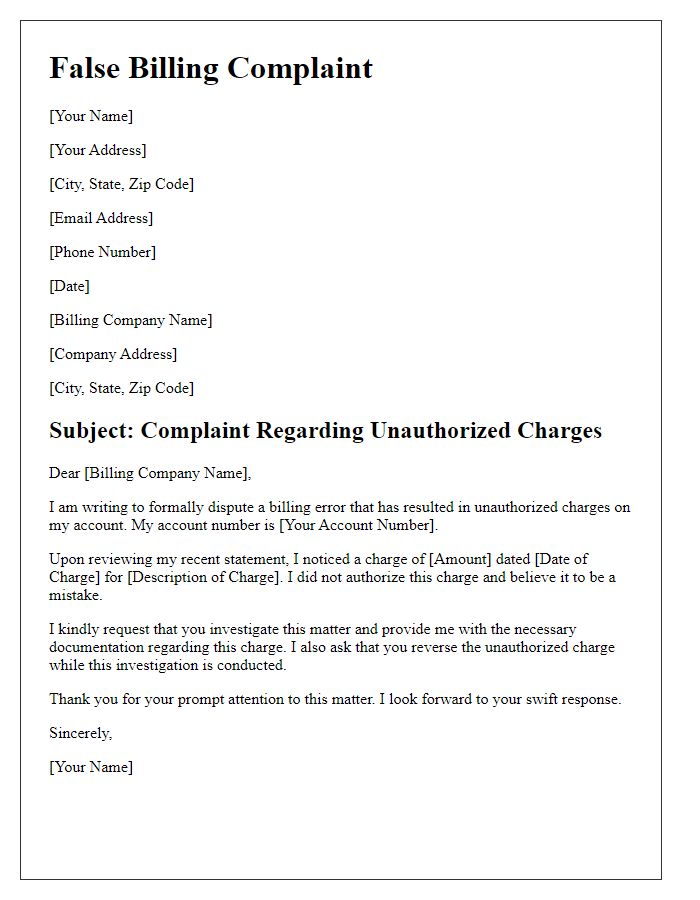 Letter template of false billing complaint regarding unauthorized charges