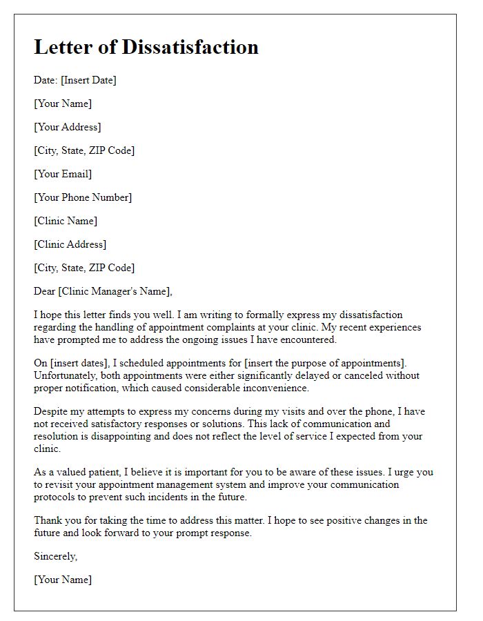 Letter template of dissatisfaction with the clinics handling of appointment complaints.